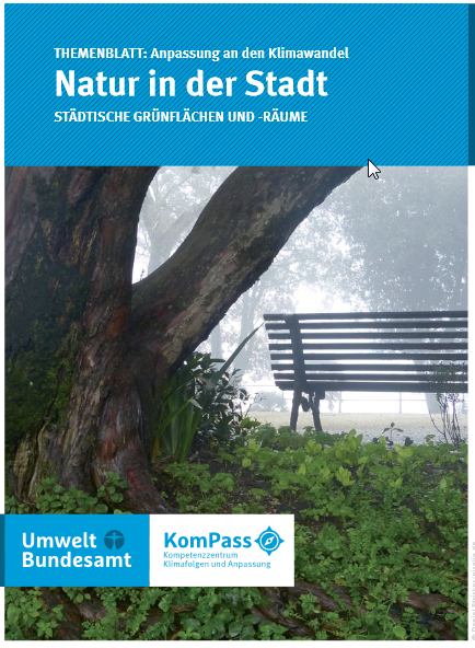 Themenblatt: Anpassung an den Klimawandel. Natur in der Stadt