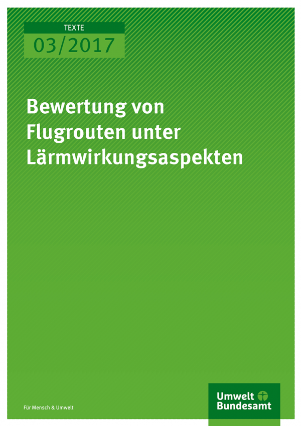 Cover der Publikation: Bewertung von Flugrouten unter Lärmwirkungsaspekten