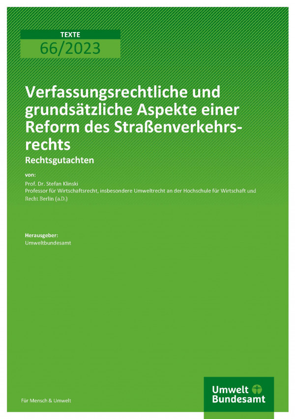 Cover_TEXTE_66-2023_Verfassungsrechtliche_Aspekte_Straßenverkehrsrecht