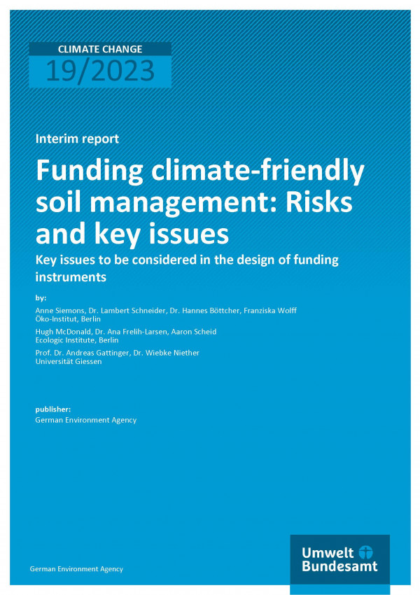 Cover vom Climate_Change_18-2023_Funding climate-friendly  soil management: Risks  and key issues