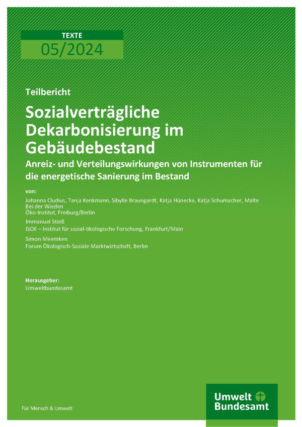 Cover des Berichts "Sozialverträgliche Dekarbonisierung im Gebäudebestand - Anreiz- und Verteilungswirkungen von Instrumenten für die energetische Sanierung im Bestand"