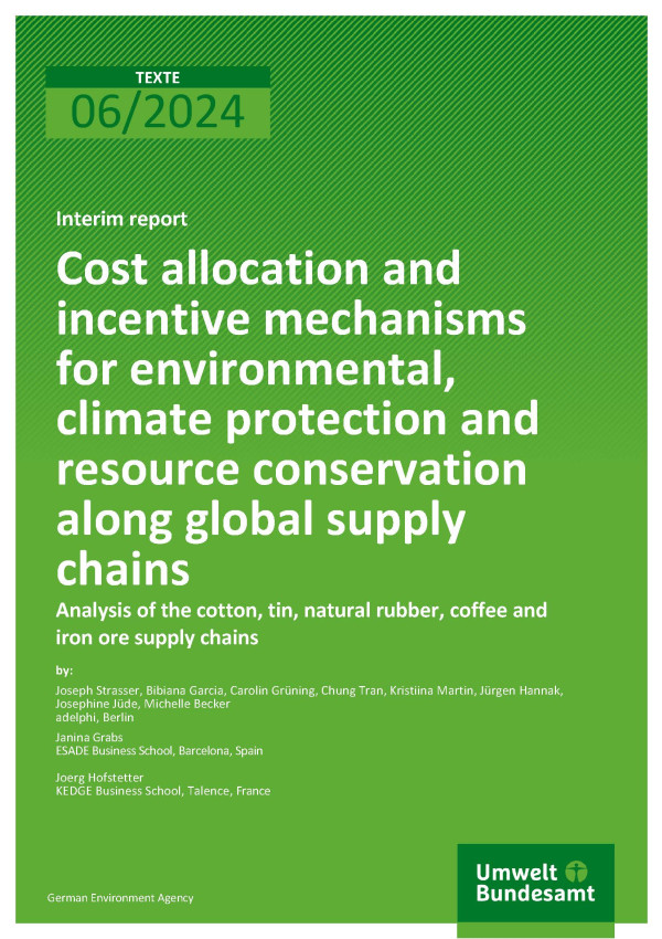 Cover des Berichts "Cost allocation and incentive mechanisms for environmental, climate protection and resource conservation along global supply chains"