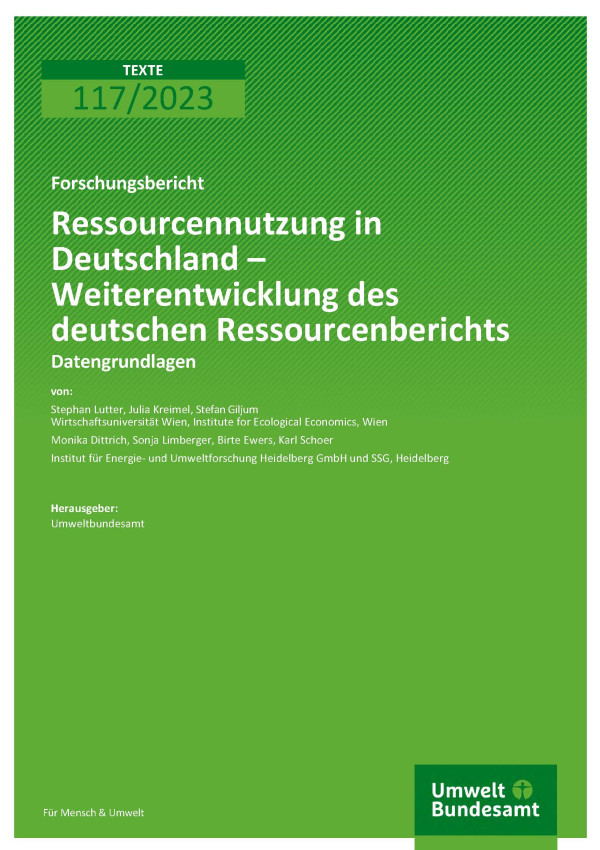 Cover des Berichts "Ressourcennutzung in Deutschland – Weiterentwicklung des deutschen Ressourcenberichts" 