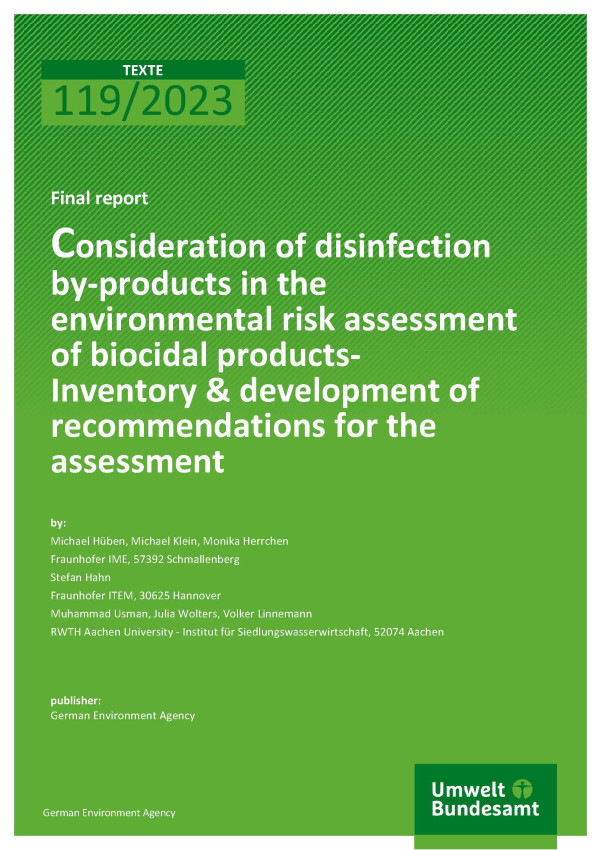 Cover des Berichts "Consideration of disinfection by-products in the environmental risk assessment of biocidal products" 
