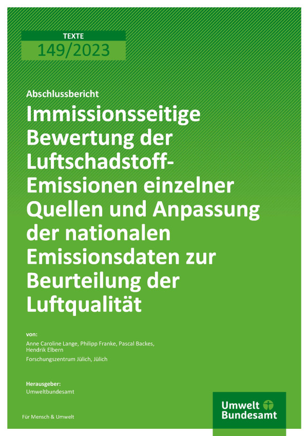 Cover des Berichts "Immissionsseitige Bewertung der Luftschadstoff-Emissionen einzelner Quellen und Anpassung der nationalen Emissionsdaten zur Beurteilung der Luftqualität"