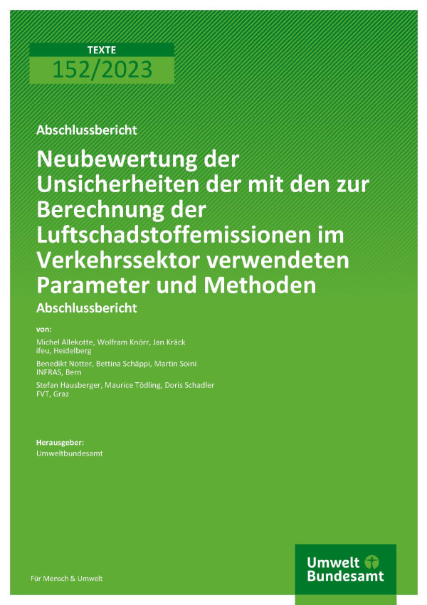 Cover des Berichts "Neubewertung der Unsicherheiten der mit den zur Berechnung der Luftschadstoffemissionen im Verkehrssektor verwendeten Parameter und Methoden"