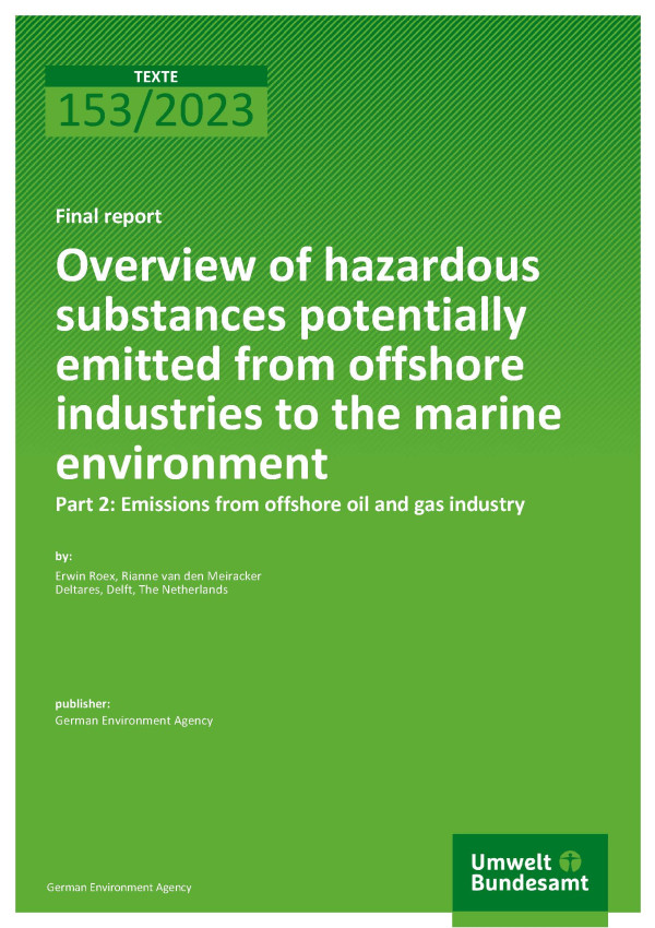 Cover des Berichts "Overview of hazardous substances potentially emitted from offshore industries to the marine environment  -  Part 2: Emissions from offshore oil and gas industry"
