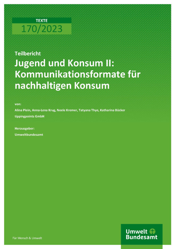 Cover des Berichts "Jugend und Konsum II: Kommunikationsformate für nachhaltigen Konsum"
