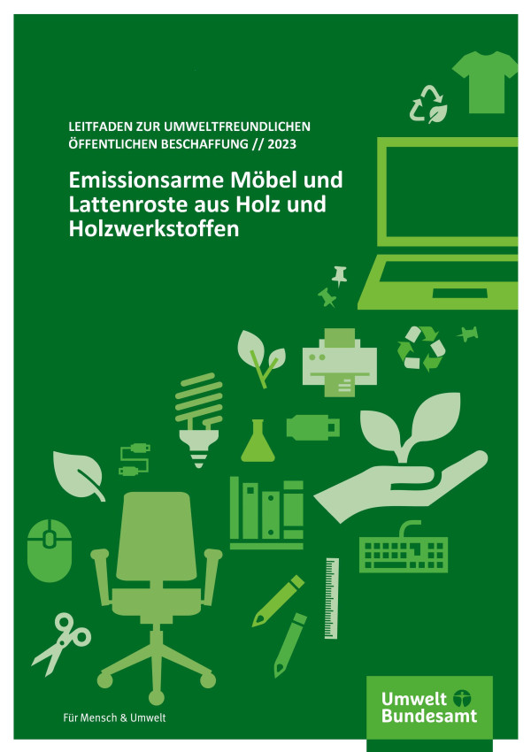 Cover der Publikation "Leitfaden zur umweltfreundlichen öffentlichen Beschaffung: Emissionsarme Möbel und Lattenroste aus Holz und Holzwerkstoffen"