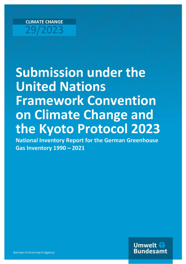 Cover of the report "Submission under the United Nations Framework Convention on Climate Change and the Kyoto Protocol 2023"