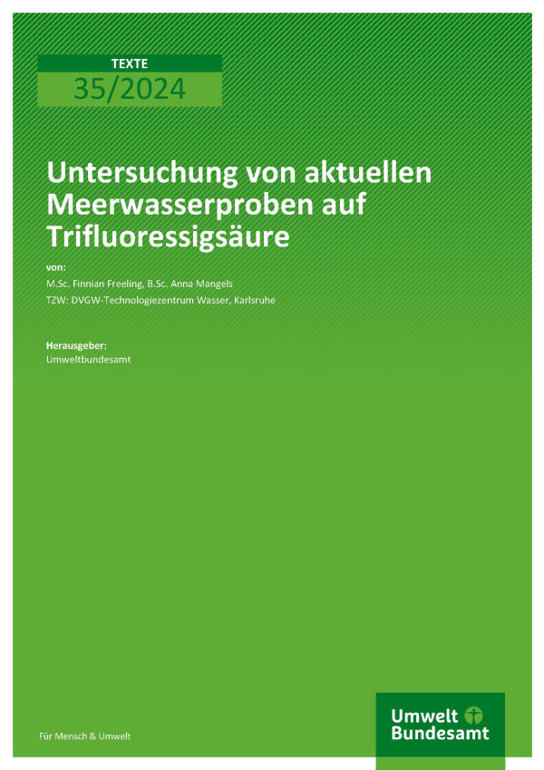 Cover des Berichts "Untersuchung von aktuellen Meerwasserproben auf Trifluoressigsäure"