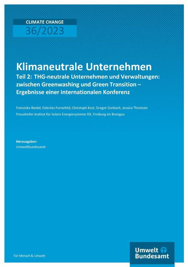 Cover des Berichts "Klimaneutrale Unternehmen - Teil 2: THG-neutrale Unternehmen und Verwaltungen: zwischen Greenwashing und Green Transition – Ergebnisse einer internationalen Konferenz"