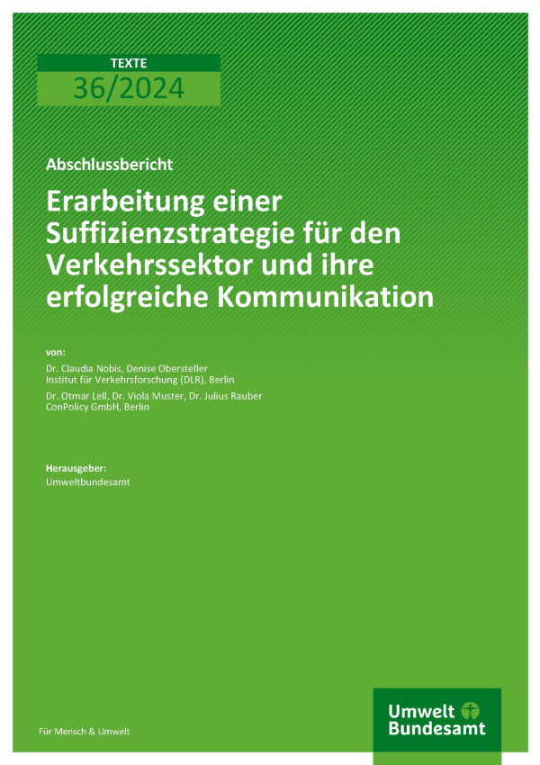 Cover des Berichts "Erarbeitung einer Suffizienzstrategie für den Verkehrssektor und ihre erfolgreiche Kommunikation"
