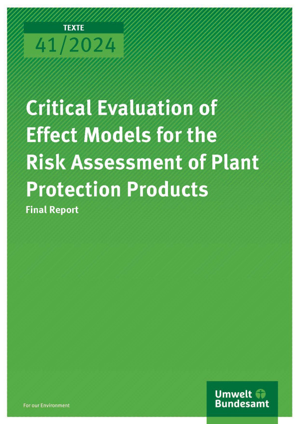 Cover of report "Critical Evaluation of Effect Models for the Risk Assessment of Plant Protection Products"