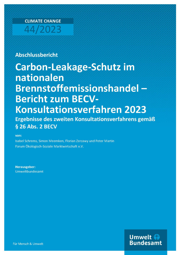Cover des Berichts "Carbon Leakage-Schutz im nationalen Brennstoffemissionshandel – Bericht zum BECV-Konsultationsverfahren 2023"