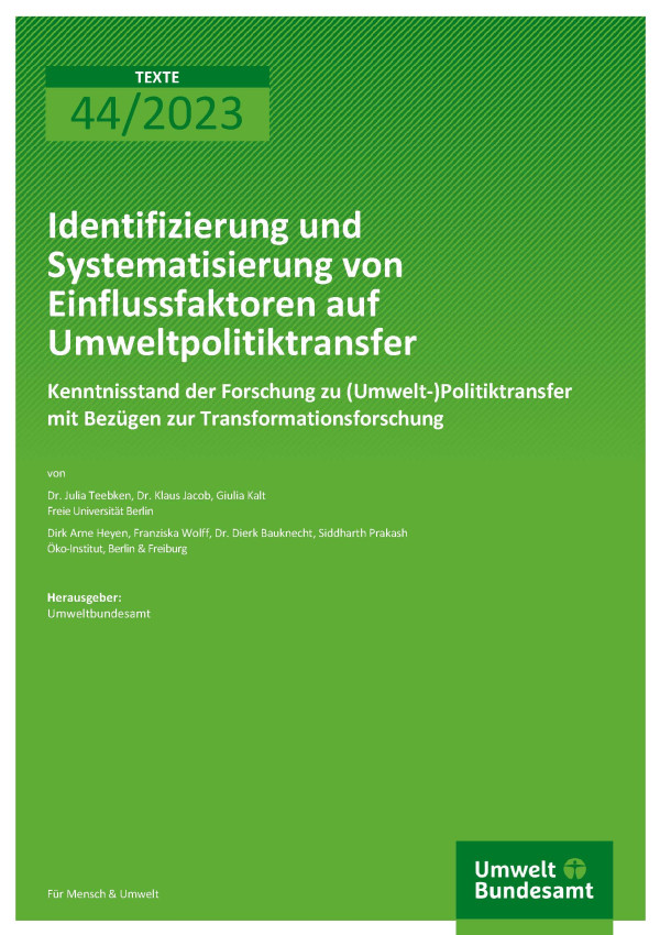 Cover des Berichts "Identifizierung und Systematisierung von Einflussfaktoren auf Umweltpolitiktransfer"