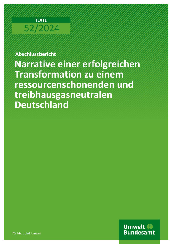 Cover des Berichts "Narrative einer erfolgreichen Transformation zu einem ressourcenschonenden und treibhausgasneutralen Deutschland"