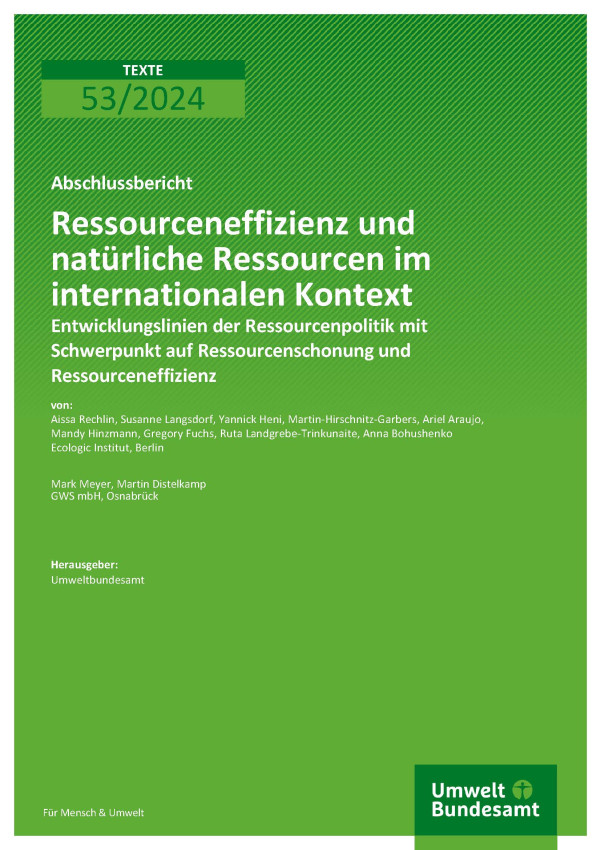 Cover des Berichts "Ressourceneffizienz und natürliche Ressourcen im internationalen Kontext"