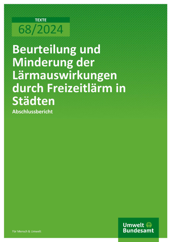 Cover des Berichts "Beurteilung und Minderung der Lärmauswirkungen durch Freizeitlärm in Städten"