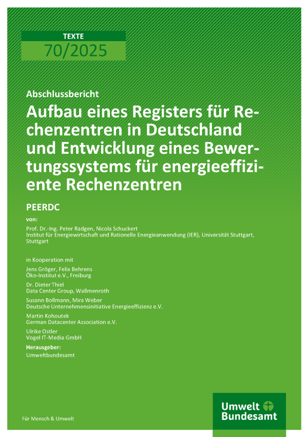 Cover des Berichts "Register für Rechenzentren in Deutschland und Entwicklung eines Bewertungssystems für energieeffiziente Rechenzentren"