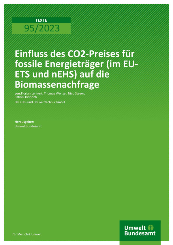 Cover des Berichts "Einfluss des CO2-Preises für fossile Energieträger (im EU-ETS und nEHS) auf die Biomassenachfrage"