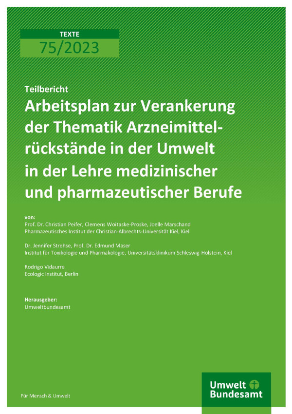 Cover des Berichts "Arbeitsplan zur Verankerung der Thematik Arzneimittelrückstände in der Umwelt in der Lehre medizinischer und pharmazeutischer Berufe"