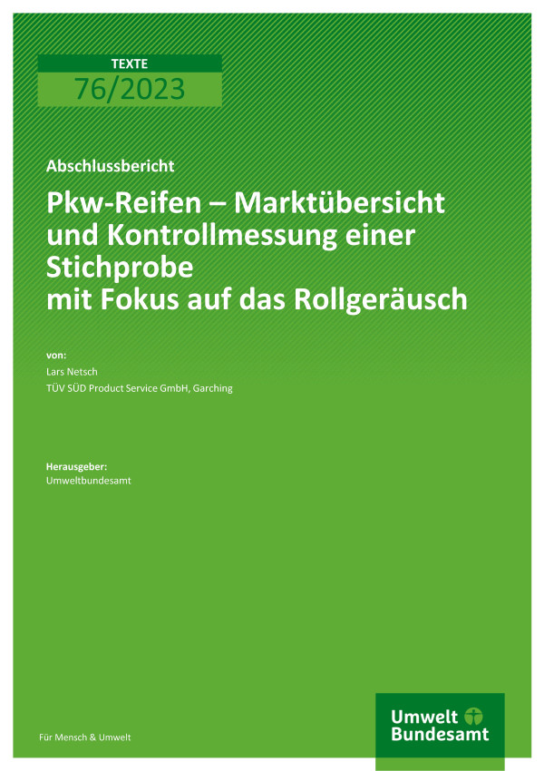 Cover des Berichts "Pkw-Reifen-Marktübersicht und Kontrollmessung einer Stichprobe mit Fokus auf das Rollgeräusch"