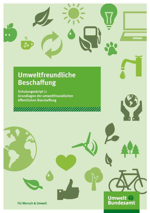 Cover Umweltfreundliche Beschaffung. Schulungsskript 1 - Grundlagen der umweltfreundlichen Beschaffung