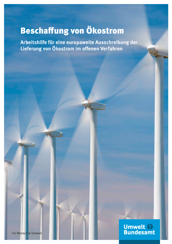 Titelseite der Broschüre Beschaffung von Ökostrom - Arbeitshilfe für eine europaweite Ausschreibung der Lieferung von Ökostrom im offenen Verfahren