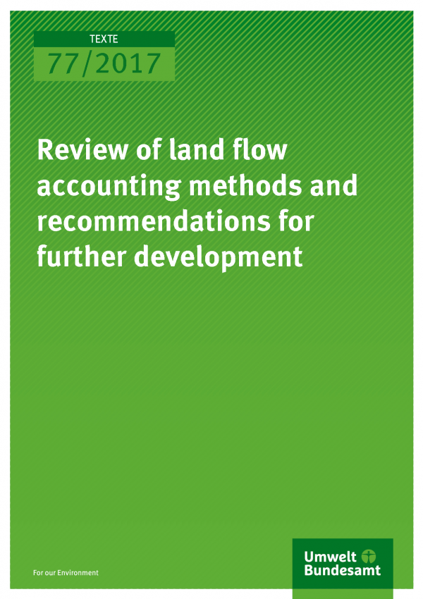 Cover of publication 77/2017 Review of land flow accounting methods and recommendations for further development