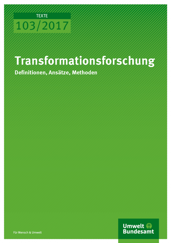 Cover der Publikation Texte 103 Transformationsforschung – Definitionen, Ansätze, Methoden 
