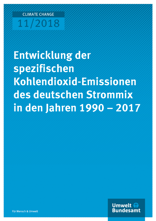 Cover der Publikation Climate Change 11/2018 Entwicklung der spezifischen Kohlendioxid-Emissionen des deutschen Strommix in den Jahren 1990-2017