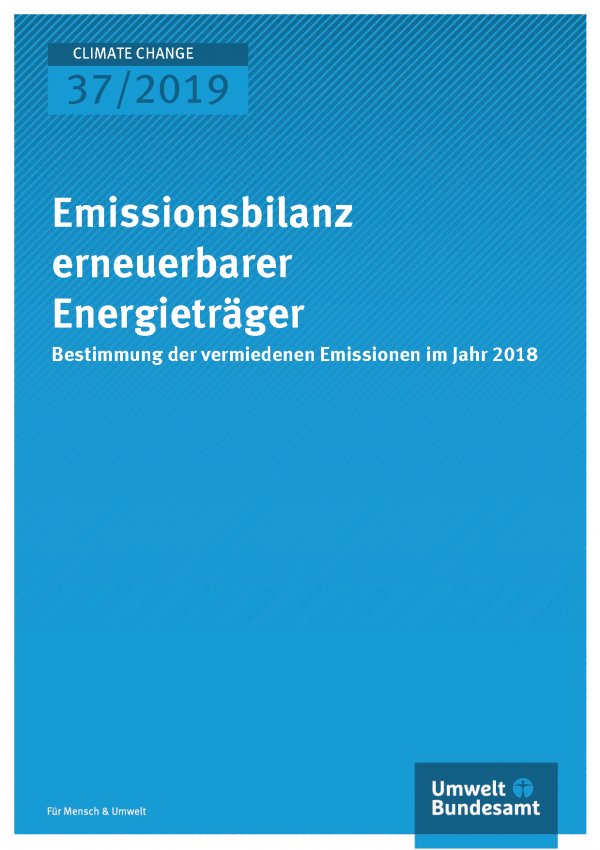 Cover der Publikation CLIMATE CHANGE 37/2019 Emissionsbilanz erneuerbarer Energieträger
