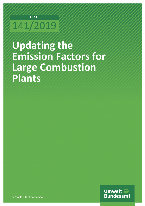 Cover of publication TEXTE 141/2019 Updating the Emission Factors for Large Combustion Plants