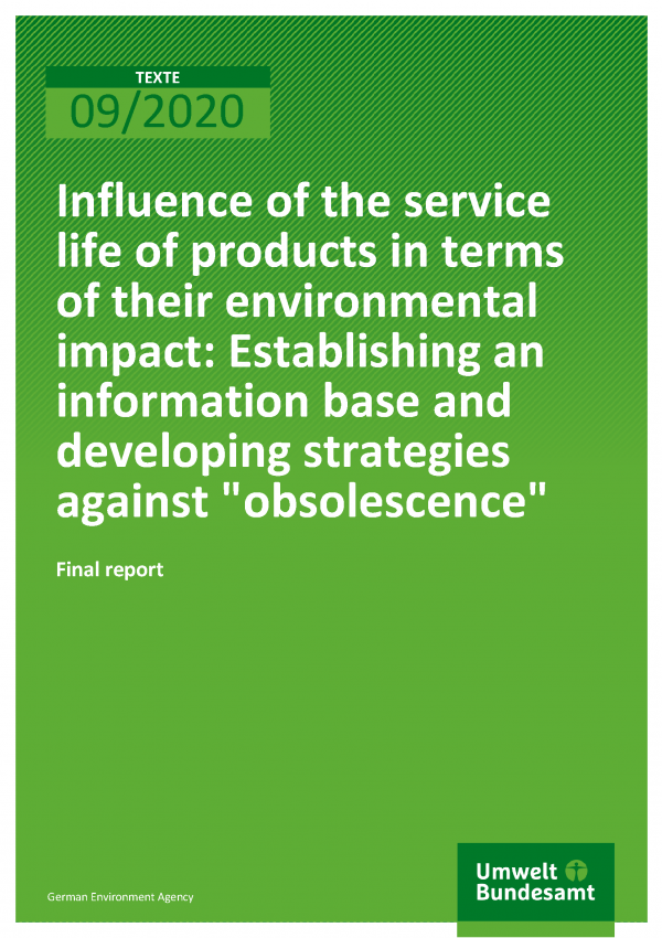 Cover of publication TEXTE 09/2020 Influence of the service life of products in terms of their environmental impact: Establishing an information base and developing strategies against "obsolescence"