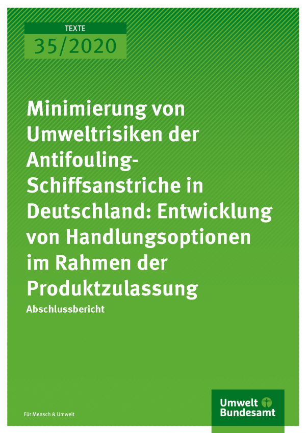 Cover der Publikation TEXTE 35/2020 Minimierung von Umweltrisiken der Antifouling-Schiffsanstriche in Deutschland: Entwicklung von Handlungsoptionen im Rahmen der Produktzulassung