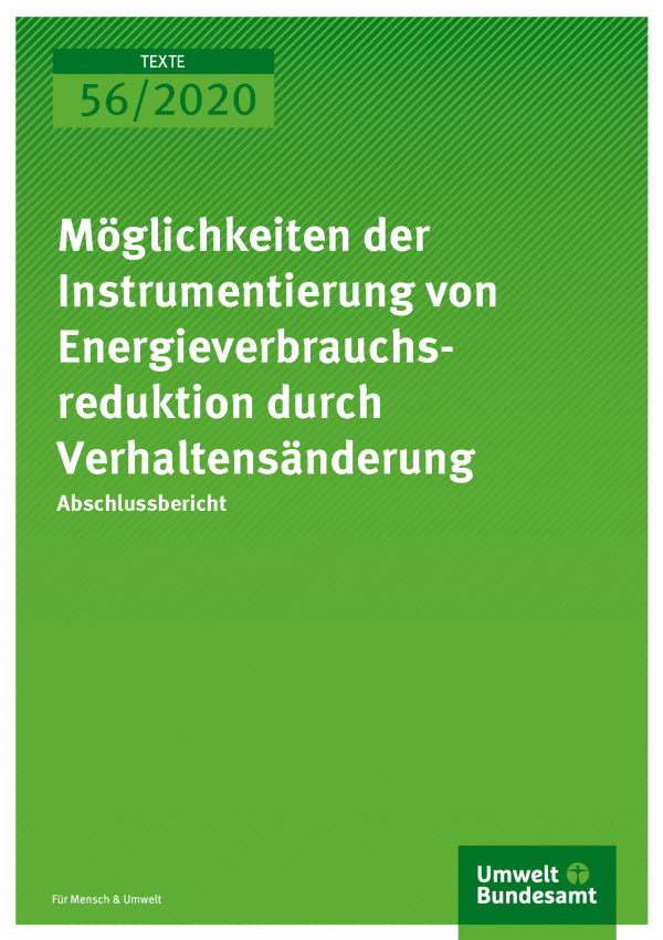 Cover der Publikation TEXTE 56/2020 Möglichkeiten der Instrumentierung von Energieverbrauchsreduktion durch Verhaltensänderung