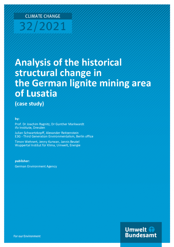 Cover of publication CC 32/2021 Analysis of the historical structural change in the German lignite mining area of Lusatia (case study)