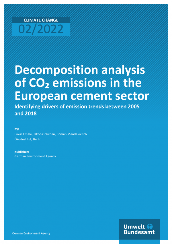 Cover of publication CC 02/2022 Decomposition analysis of CO2 emissions in the European cement sector