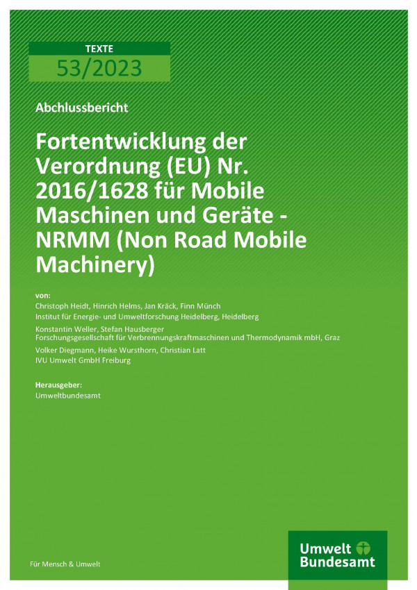 Cover der Publikation TEXTE 53/2023 Fortentwicklung der Verordnung (EU) Nr. 2016/1628 für Mobile Maschinen und Geräte - NRMM (Non Road Mobile Machinery)