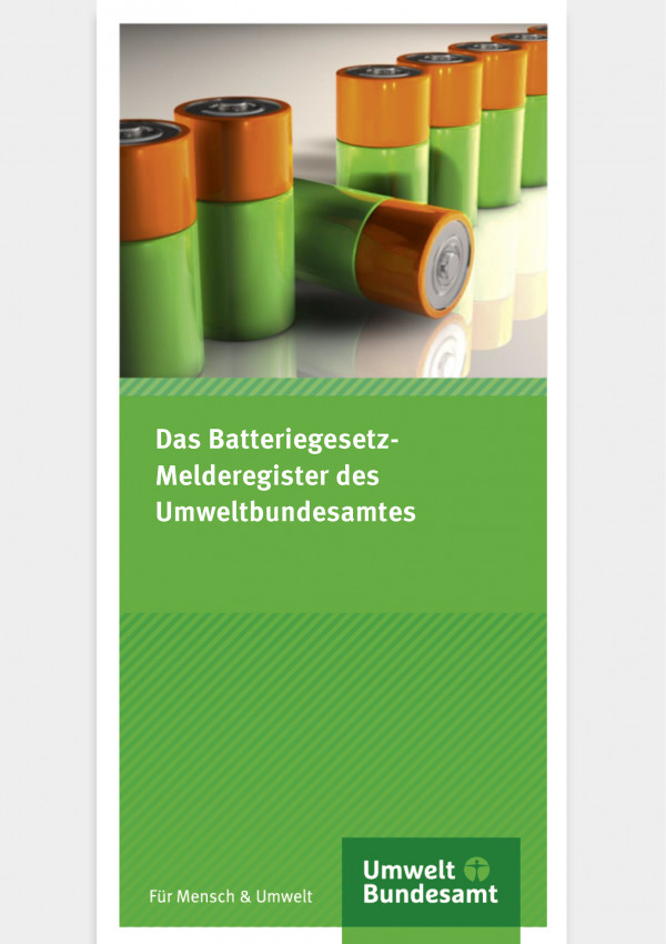 Cover des Flyers das Batteriegesetz- Melderegister des Umweltbundesamtes