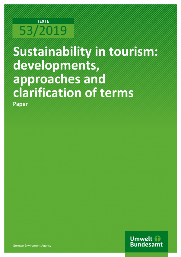Cover der Publikation TEXTE 53/2019 Sustainability in tourism: developments, approaches and clarification of terms