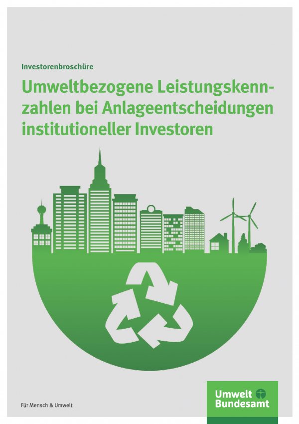 Cover der Broschüre Umweltbezogene Leistungskennzahlen bei Anlageentscheidungen institutioneller Investoren