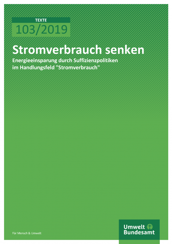 Cover der Publikation TEXTE 103/2019 Stromverbrauch senken