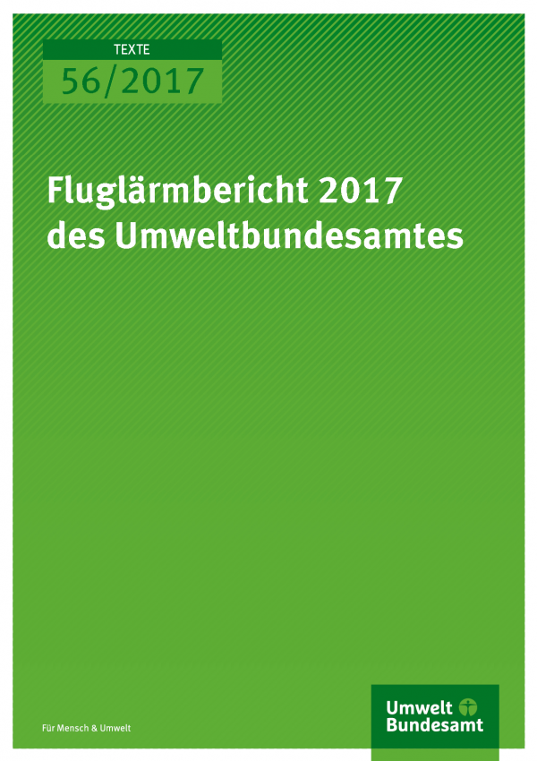 Titelseite der Publikation 56/2017 Fluglärmbericht 2017 des Umweltbundesamtes