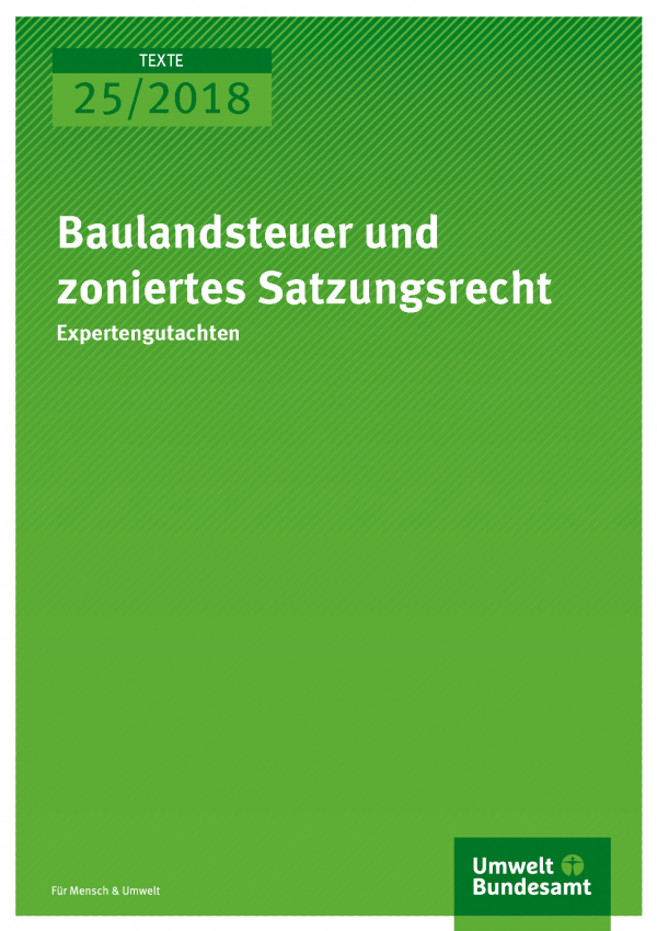 Cover der Publikation Texte 25/2018 Baulandsteuer und zoniertes Satzungsrecht