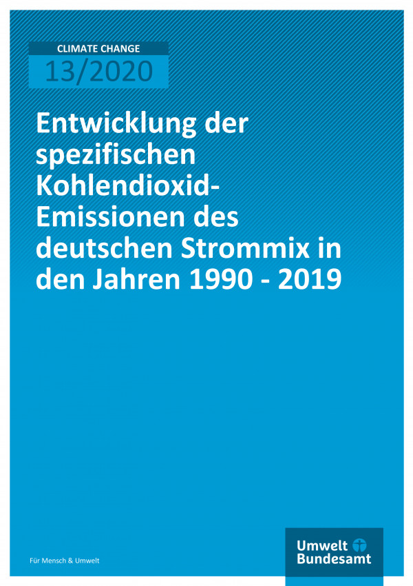 Cover der Publikation CLIMATE CHANGE 13/2020 Entwicklung der spezifischen Kohlendioxid- Emissionen des deutschen Strommix in den Jahren 1990 - 2019