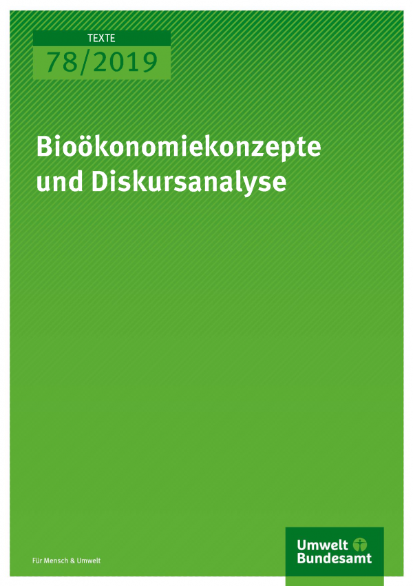 Cover der Publikation TEXTE 78/2019 Bioökonomiekonzepte und Diskursanalyse