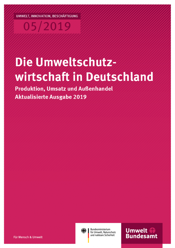 Cover der Publikation UIB 05/2019 Die Umweltschutzwirtschaft in Deutschland