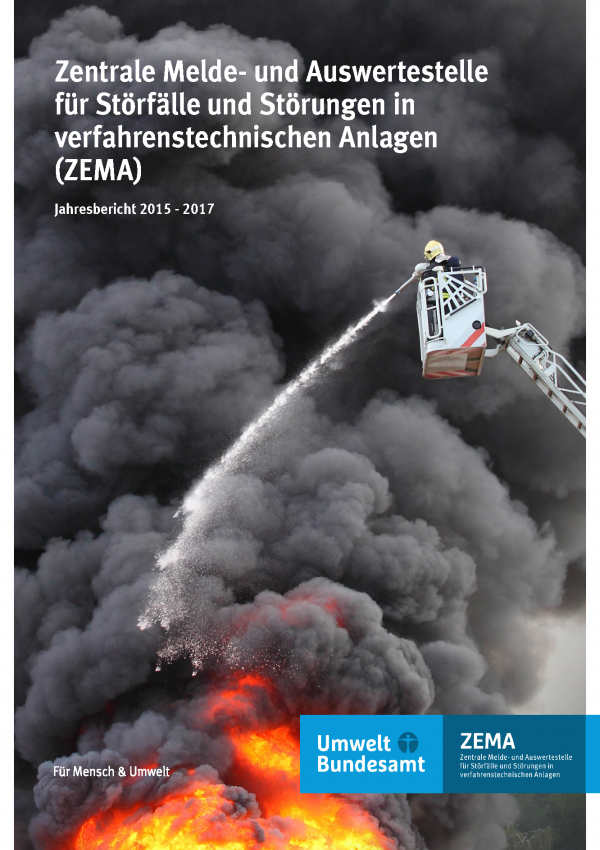 Cover der Fachbroschüre Zentrale Melde- und Auswertestelle für Störfälle und Störungen in verfahrenstechnischen Anlagen (ZEMA) 2015 - 2017